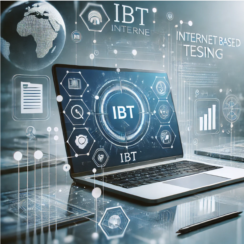 IBT(Internet Based Testing)